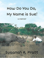 How Do You Do, My Name is Sue!