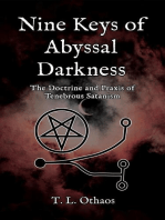 Nine Keys of Abyssal Darkness: The Doctrine and Praxis of Tenebrous Satanism