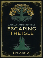 Escaping the Isle: A Callihan Chronicle