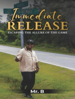 Immediate Release: Escaping the Allure of the Game