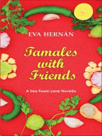 Tamales with Friends: A Christmas Celebration of the Ladies of Sea Foam Lane