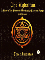 The Kybalion: A Study of the Hermetic Philosophy of Ancient Egypt and Greece