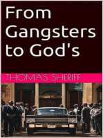 From Gangsters to God's