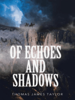 Of Echoes & Shadows