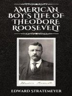 American Boy's Life of Theodore Roosevelt