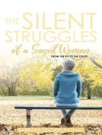 The Silent Struggles of a Saved Woman: From the Pit to the Stage