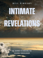 Intimate Revelations: The Journey to Knowing the Heavenly Bridegroom