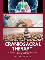 Craniosacral Therapy: A Beginner's Guide and Overview on Its Use Cases, with an FAQ
