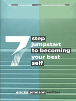 7 Step Jumpstart to Becoming Your Best Self