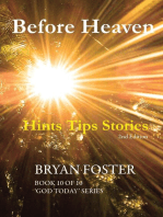 Before Heaven: Hints Tips Stories