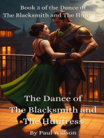 The Dance of the Blacksmith and the Huntress