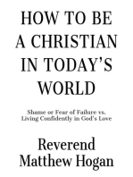 How to be a Christian in Today's World