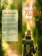 PILGRIM; Puzzle of Symbols: A true story of a spiritual journey on the Swedish Pilgrim routes