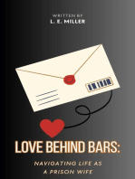 Love Behind Bars:: Navigating Life As a Prison Wife