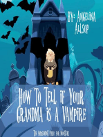 How to Tell if Your Grandma is a Vampire: The Amusement Park for Monsters Book 1