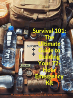 Survival 101: The Ultimate Guide to Building Your 72-Hour Emergency Kit: 72-Hour Emergency Kit