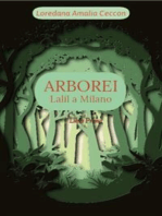 Arborei. Lalil a Milano. Libro primo