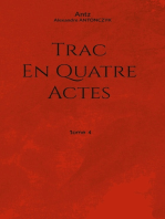 Trac en quatre actes: Tome 4
