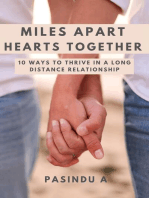 Miles Apart Hearts Together: 10 Ways to Thrive in a Long Distance Relationship