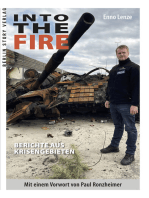Into the Fire: Berichte aus Krisengebieten