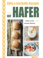 Süße & herzhafte Rezepte mit Hafer: Leckeres mit dem heimischen Superfood