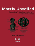 Matrix Unveiled: Exploring Vijjādhammakāya's Spiritual Realities: Vijjādhammakāya, #1