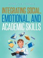 The Integrating Social, Emotional, and Academic Skills