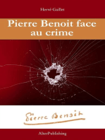 Pierre Benoit face au crime: Pierre Benoit mène l'enquête, #2