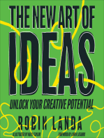 The New Art of Ideas: Unlock Your Creative Potential