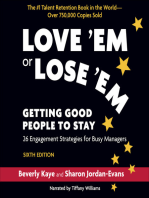Love 'Em or Lose 'Em, Sixth Edition: Getting Good People to Stay: 26 Engagement Strategies for Busy Managers