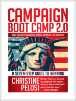 Campaign Boot Camp 2.0: A Seven-Step Guide to Winning: Basic Training for Candidates, Staffers, Volunteers, and Nonprofits