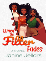 When the Filter Fades: A Novel