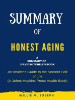 Summary of Honest Aging By Rosanne M. Leipzig: An Insider's Guide to the Second Half of Life (A Johns Hopkins Press Health Book)