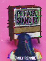 Please Stand By!