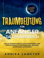 Traumdeutung für Anfänger - Das Praxisbuch: Wie Sie Traumsymbole leicht erkennen, Ihre Träume endlich verstehen und jegliche Albträume loswerden | inkl. Traumlexikon, Traumreise & Luzides Träumenaudible,