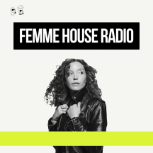 LP Giobbi presents Femme House Radio