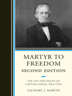 Martyr To Freedom: The Life and Death of Captain Daniel Drayton