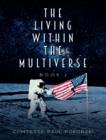 The Living Within the Multiverse - Book 1