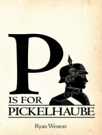 P is for Pickelhaube