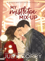 My Mistletoe Mix-Up: Ridgewater High Romance, #6