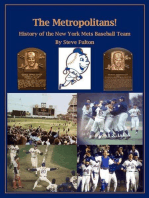 The Metropolitans! History of the New York Mets Baseball Team