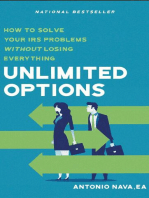 Unlimited Options: How to Solve Your IRS Problems Without Losing Everything