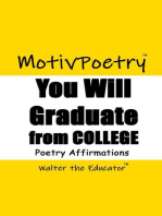 You Will Graduate from College: Poetry Affirmations