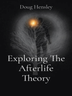 Exploring The Afterlife Theory