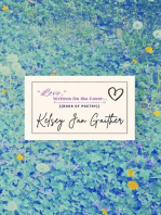 "Love," Written On The Cover...: Book of Poetry