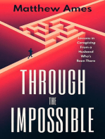 Through the Impossible