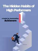 The Hidden Habits of High Performers