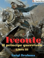 Iveonte Libro III: Il principe guerriero