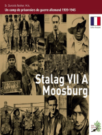 Stalag VII A Moosburg: Un camp de prisonniers de guerre allemand 1939 - 1945