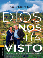 Dios nos ha visto: Una historia compartida por todo el mundo